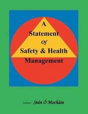 A Statement of Safety & Health Management