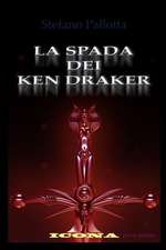 La Spada Dei Ken Draker