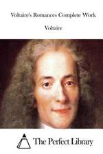 Voltaire's Romances Complete Work