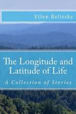 The Longitude and Latitude of Life