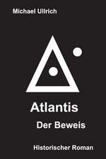 Atlantis - Der Beweis