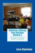 Children's Allergy Free Recipes Volume 2