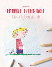 Egbert Wird Rot/Muka Egbert Merah