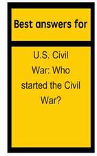 Best Answers for U.S. Civil War