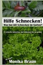 Hilfe Schnecken! Was Tun Mit Schnecken Im Garten?