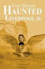 Haunted Liverpool 26