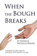 When the Bough Breaks