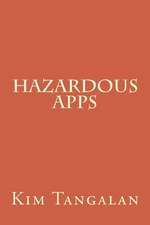 Hazardous Apps