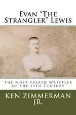 Evan the Strangler Lewis