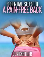 Essential Steps to a Pain-Free Back