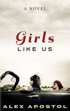 Girls Like Us