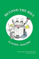 Beyond the Hill - Wanted! - Brian Bin