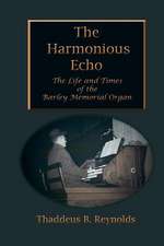 The Harmonious Echo