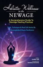 Holistic Wellness in the Newage