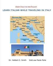 Learn Italian While Traveling in Italy