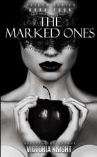 The Marked Ones