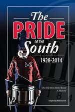 The Pride of the South 1928-2014