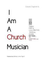 I Am a Church Musician