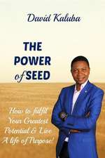 The Power of Seed