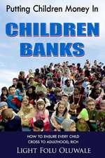 Putting Children Money in Children Banks