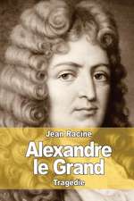 Alexandre Le Grand