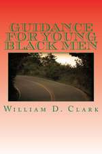 Guidance for Young Black Men