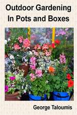 Outdoor Gardening in Pots and Boxes