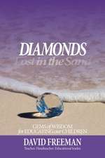 Diamonds Lost in the Sand