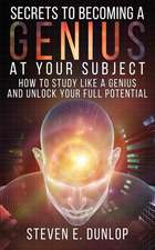 Secrets to Becoming a Genius at Your Subject