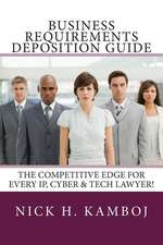 Business Requirements Deposition Guide