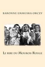 Le Rire Du Mouron Rouge