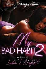 My Bad Habit 2