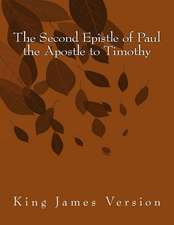 The Second Epistle of Paul the Apostle to Timothy