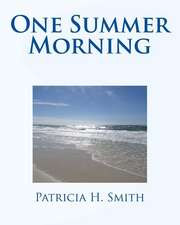 One Summer Morning