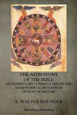 The Astronomy of the Bible