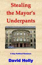 Stealing the Mayor's Underpants