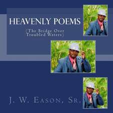 Heavenly Poems (the Bridge Over Troubled Waters)