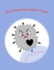 The Immunocytes Against Cancer