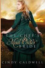 The Chef's Mail Order Bride