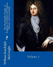 The Randolph Family of England, Scotland and Virginia, History and Genealogy