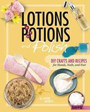 Lotions, Potions, and Polish