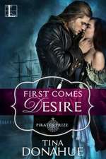 First Comes Desire