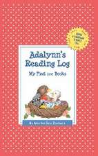 Adalynn's Reading Log: My First 200 Books (Gatst)