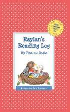 Raylan's Reading Log: My First 200 Books (Gatst)