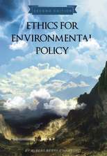 Ethics for Environmental Policy