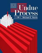 Undue Process