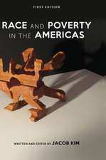 Race and Poverty in the Americas