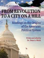 From Revolution to a City on a Hill