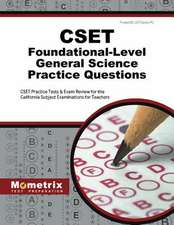 Cset Foundational-Level General Science Practice Questions