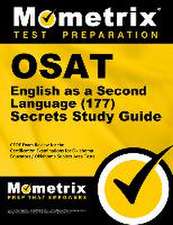 OSAT English as a Second Language (177) Secrets Study Guide